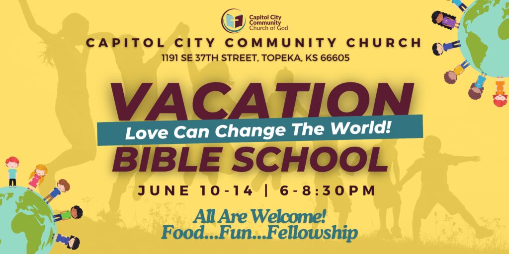 Vacation Bible School 2024 - Capitol City Community Church of God